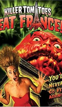 Killer Tomatoes Eat France