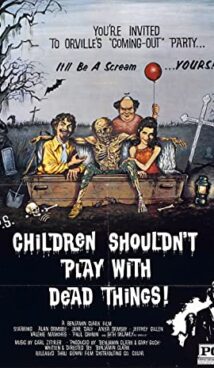 Children Shouldn’t Play with Dead Things