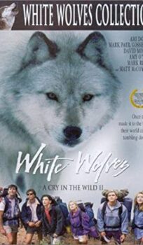 White Wolves:  A Cry in the Wild II