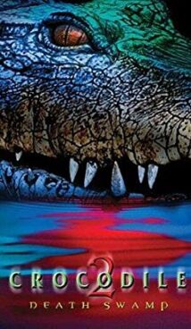 Crocodile 2: Death Swamp