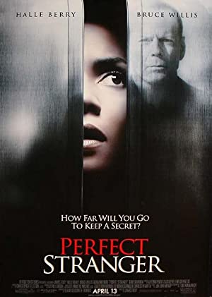 Halle Berry Xxx - Perfect Stranger - MoviePooper