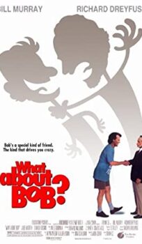 What About Bob