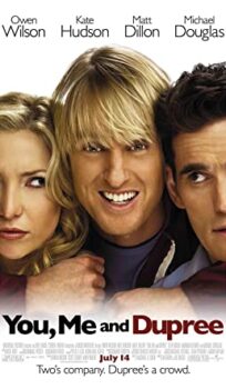 You, Me and Dupree