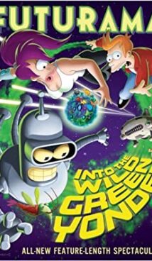Futurama: Into the Wild Green Yonder