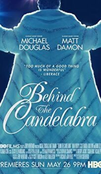 Behind the Candelabra