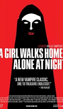 A Girl Walks Home Alone at Night
