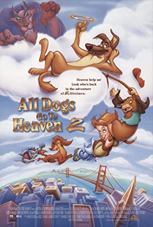 Cartoon Porn All Dogs Go To Heaven - All Dogs Go To Heaven 2 - MoviePooper