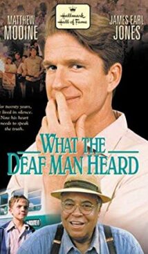 What the Deaf Man Heard