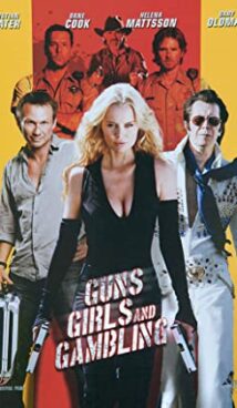Guns, Girls and Gambling
