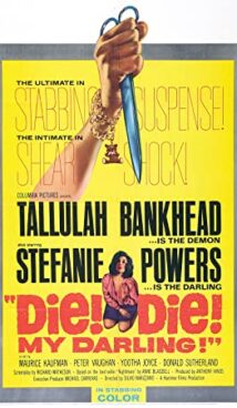 Die! Die! My Darling!