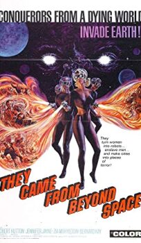 They Came from Beyond Space