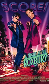 A Night at the Roxbury
