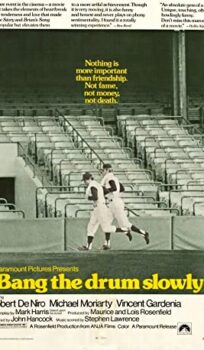 Bang the Drum Slowly