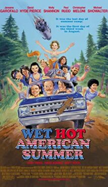 Wet Hot American Summer