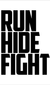 Run Hide Fight