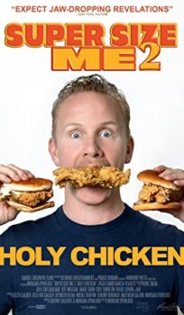 Super Size Me 2: Holy Chicken!
