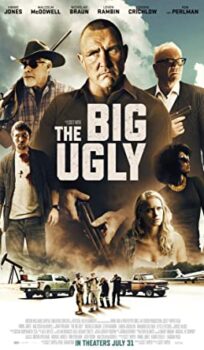 The Big Ugly