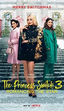 The Princess Switch 3: Romancing the Star