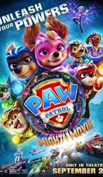 PAW Patrol: The Mighty Movie - MoviePooper