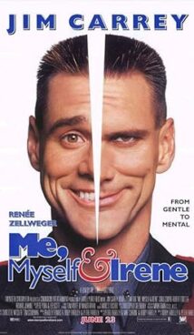 Me, Myself & Irene